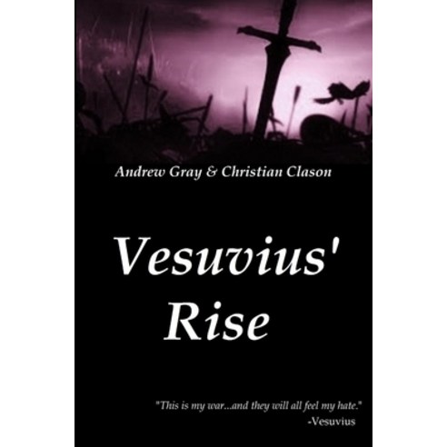 (영문도서) Vesuvius'' Rise Paperback, Lulu.com, English, 9781304872319