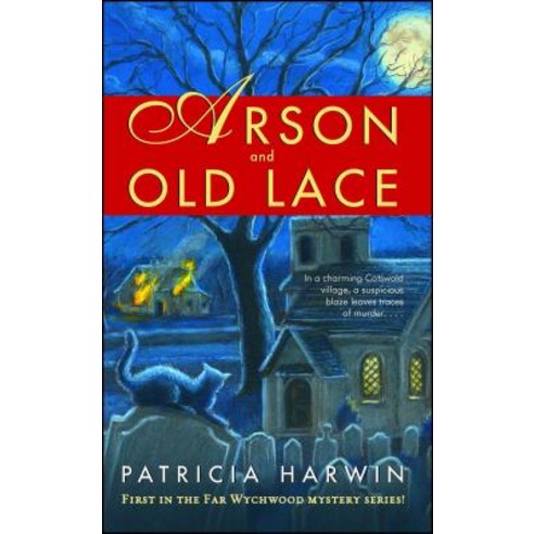 Arson and Old Lace: A Far Wychwood Mystery Paperback, Gallery Books, English, 9781982117221