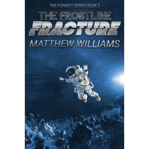 (영문도서) The Frostline Fracture Paperback, Castrum Press, English, 9781912327294