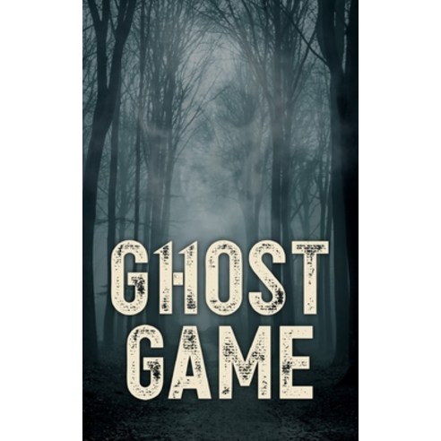 (영문도서) Ghost Game: You guess which of these eleven stories are true. Paperback, Independently Published, English, 9798861355872
