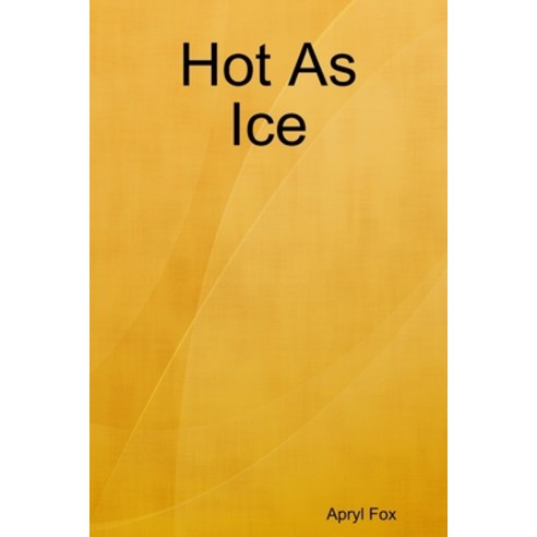 (영문도서) Hot As Ice Paperback, Lulu.com
