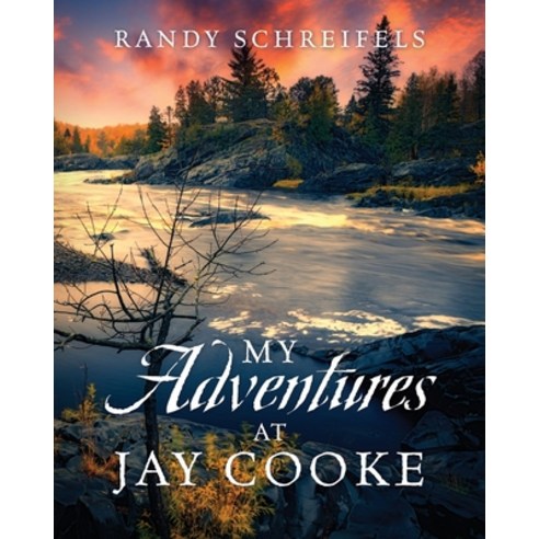 (영문도서) My Adventures at Jay Cooke Paperback, Outskirts Press, English, 9781977244956
