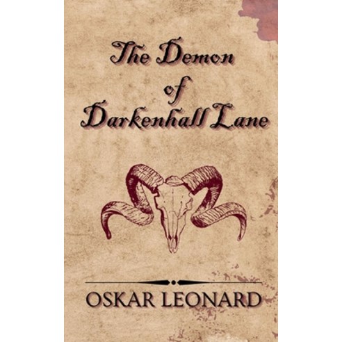 (영문도서) The Demon Of Darkenhall Lane: A Fantasy-Romance Tale Of Demons And Souled Paperback, Blurb, English, 9798211090026