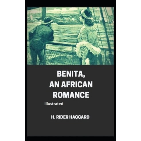 (영문도서) Benita An African Romance Illustrated Paperback, Independently Published, English, 9798459593280