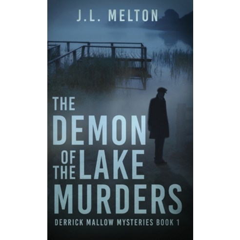 (영문도서) The Demon Of The Lake Murders Hardcover, Next Chapter, English, 9784824189059