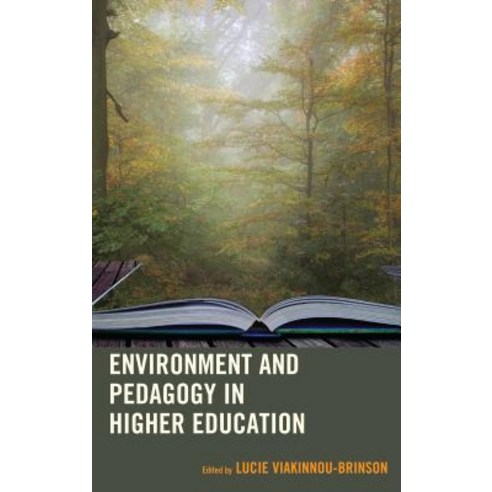 Environment and Pedagogy in Higher Education Hardcover, Lexington Books