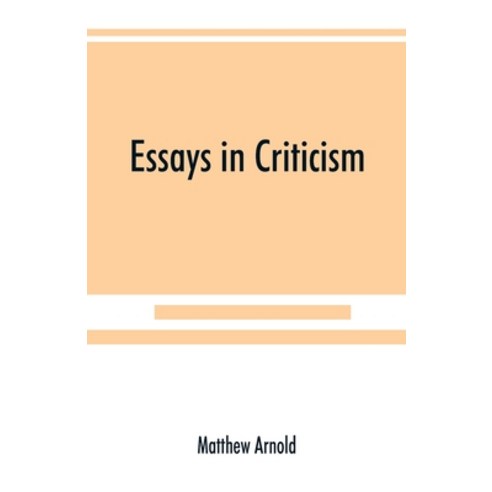 (영문도서) Essays in criticism Paperback, Alpha Edition, English, 9789389525922
