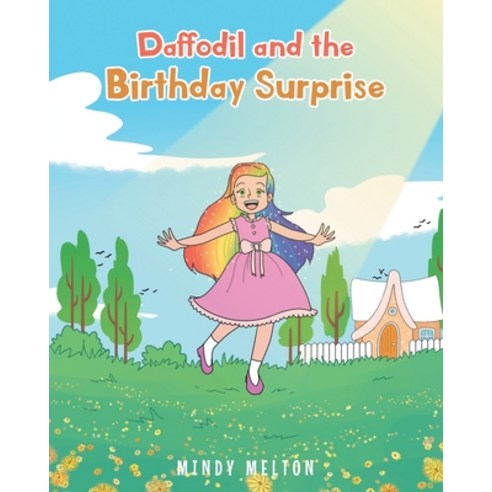 (영문도서) Daffodil and the Birthday Surprise Paperback, Fulton Books, English, 9781649523624
