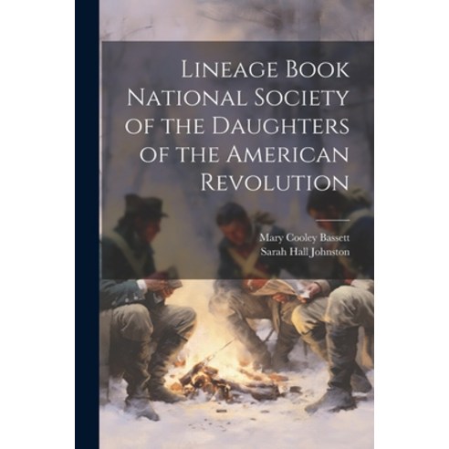 (영문도서) Lineage Book National Society of the Daughters of the American Revolution Paperback, Legare Street Press, English, 9781021384027