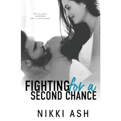 Fighting For a Second Chance: A Secret Baby Romance Paperback, Independently Published, English, 9798748152419