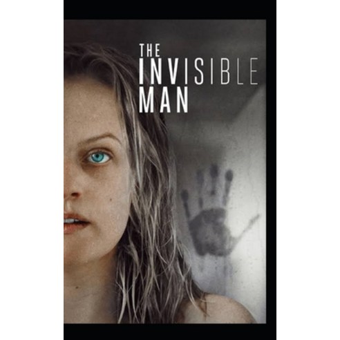 The Invisible Man Illustrated Paperback, Independently Published