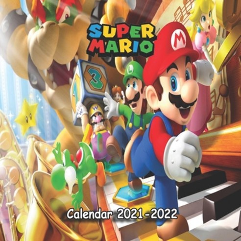 Super Mario Calendar 2021-2022: Super Mario wall calendar 18 months -8.5x8.5 in-January of 2021 -jun... Paperback, Independently Published, English, 9798715211705
