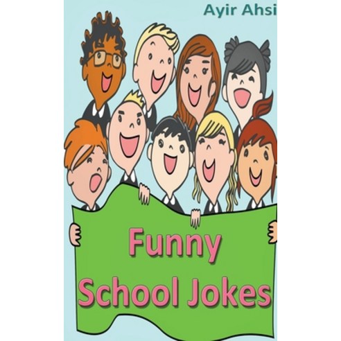 (영문도서) Funny School Jokes Paperback, Mds0, English, 9798215123089