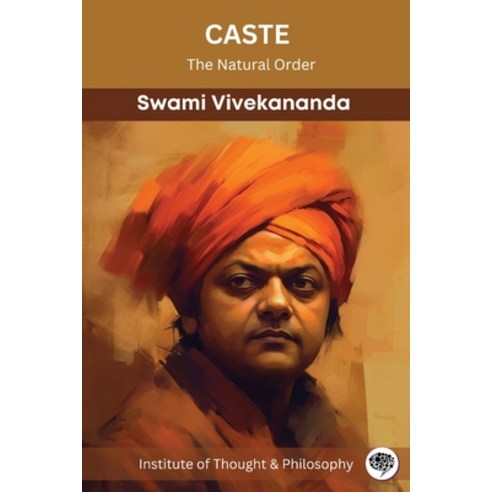 (영문도서) Caste: The Natural Order (by ITP Press) Paperback, Grapevine India, English, 9789357246194