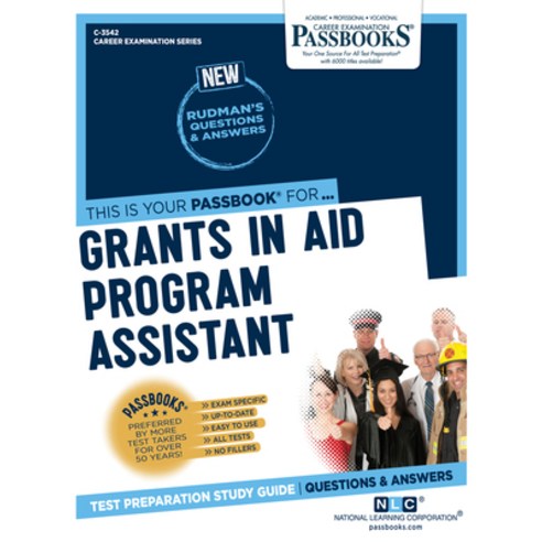 Grants in Aid Program Assistant Volume 3542 Paperback, Passbooks, English, 9781731835420