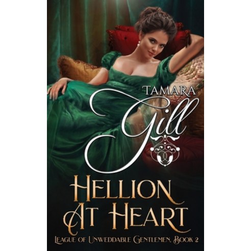 Hellion at Heart Paperback, Tamara Gill