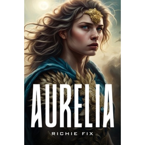 (영문도서) Aurelia Paperback, Richie Fix, English, 9788249806539