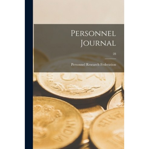 (영문도서) Personnel Journal; 28 Paperback, Legare Street Press, English, 9781015355248
