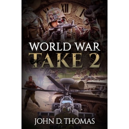 (영문도서) World War Take 2 Paperback, Independently Published, English, 9798470944948