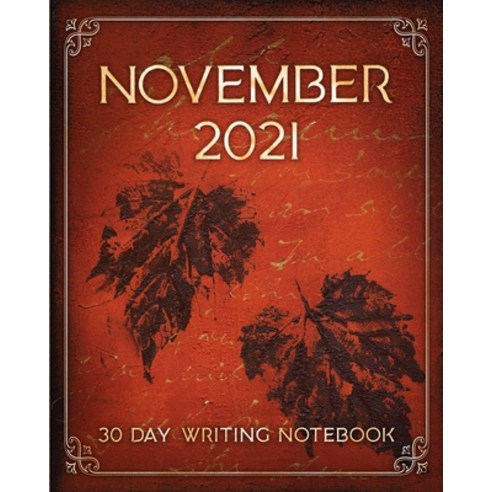 November 2021 30 Day Writing Notebook Paperback, Kimberly Coleman, English, 9780578829913