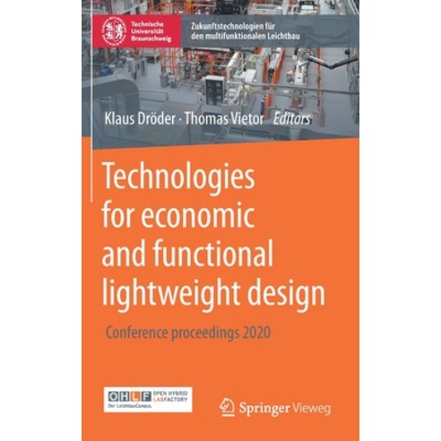 Technologies for Economic and Functional Lightweight Design: Conference Proceedings 2020 Hardcover, Springer Vieweg, English, 9783662629239