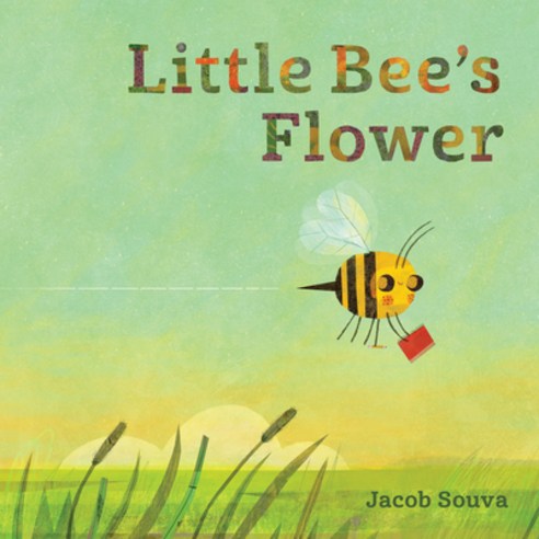 (영문도서) Little Bee''s Flower Hardcover, West Margin Press, English, 9781513289472