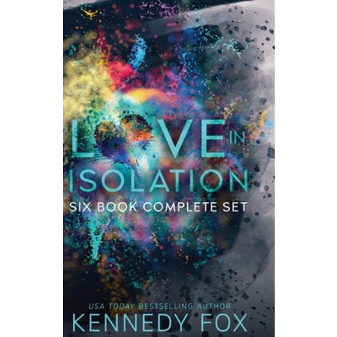 (영문도서) Love in Isolation: Six Book Complete Set Hardcover, Kennedy Fox Books, LLC, English, 9781637823422