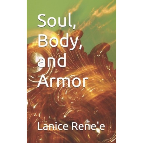 (영문도서) Soul Body and Armor Paperback, God''s Word Publishing Company, English, 9798894126142