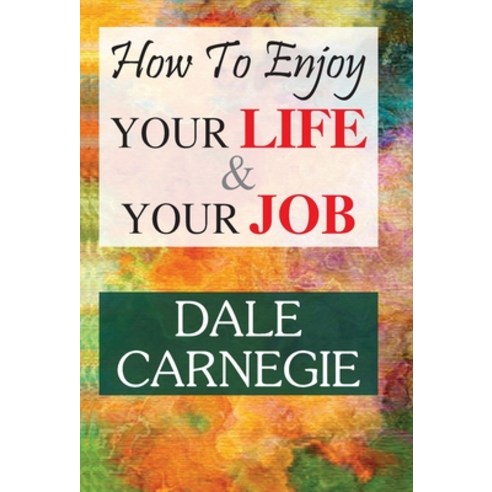 (영문도서) How to Enjoy Your Life and Your Job Hardcover, Prabhat Prakashan Pvt Ltd, English, 9789352665044