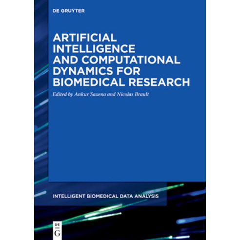 (영문도서) Artificial Intelligence and Computational Dynamics for Biomedical Research Hardcover, de Gruyter, English, 9783110761993
