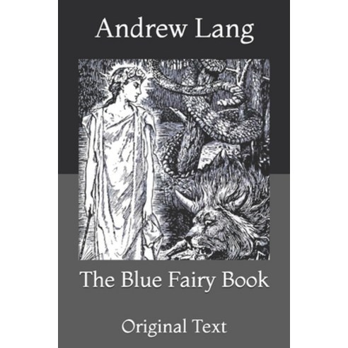 The Blue Fairy Book: Original Text Paperback, Independently Published, English, 9798717937856