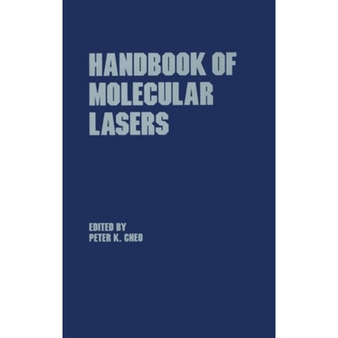 (영문도서) Handbook of Molecular Lasers Hardcover, CRC Press, English, 9780824776510