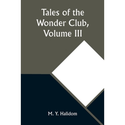 (영문도서) Tales of the Wonder Club Volume III Paperback, Alpha Edition, English, 9789357910491