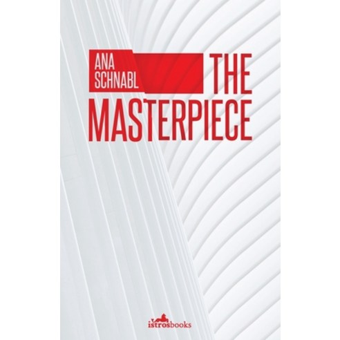 (영문도서) The Masterpiece Paperback, Istros Books, English, 9781912545896 ...