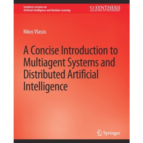 (영문도서) A Concise Introduction to Multiagent Systems and Distributed ...
