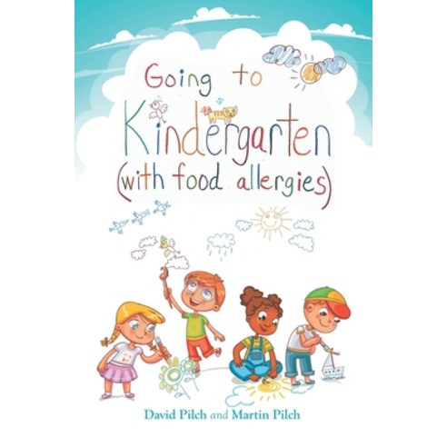 (영문도서) Going to Kindergarten (with food allergies) Paperback, Independently Published, English, 9781086229592