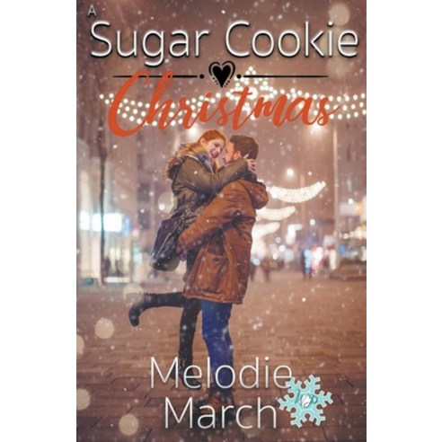 (영문도서) A Sugar Cookie Christmas Paperback, Pine St. Publishing, English, 9798215121412