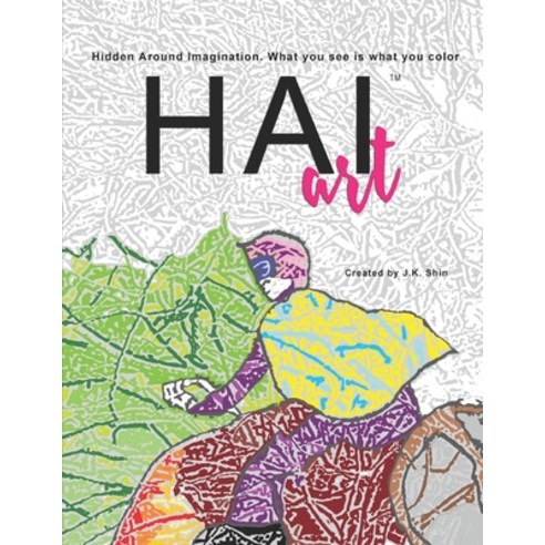 HAIart: Get high. What you see is what you color Paperback, Isbnagency, English, 9781513653723