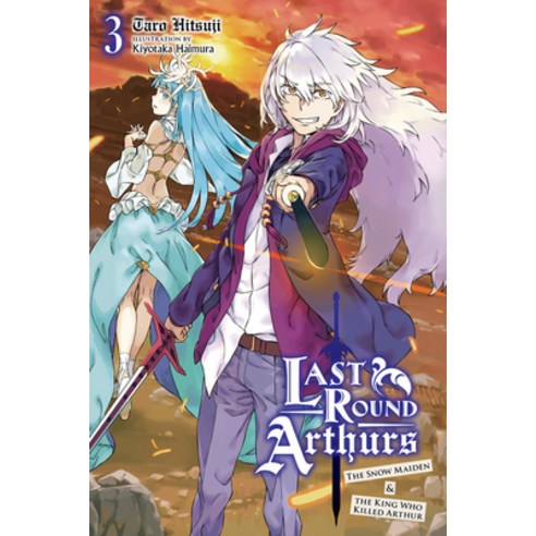 Last Round Arthurs Vol. 3 (Light Novel): The Snow Maiden and the King Who Killed Arthur Paperback, Yen on, English, 9781975310479