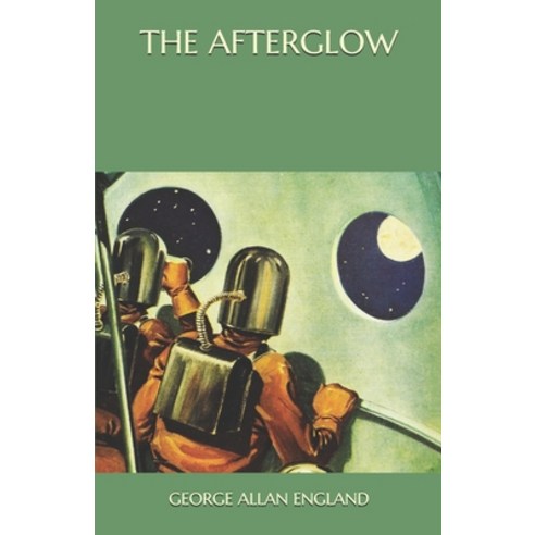 The Afterglow Paperback, Independently Published, English, 9798570922563