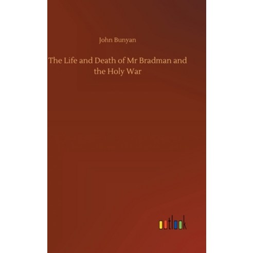 (영문도서) The Life and Death of Mr Bradman and the Holy War Hardcover, Outlook Verlag, English, 9783734084836