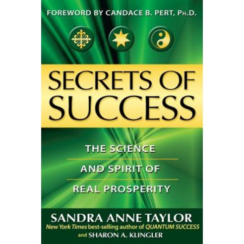(영문도서) Secrets of Success: The Science and Spirit of Real Prosperity Paperback, Hay House, English, 9781401919115