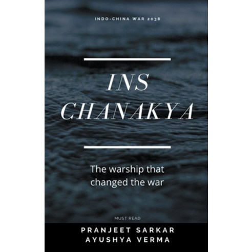 (영문도서) INS Chanakya Paperback, Aayushya Verma, English, 9798223817130