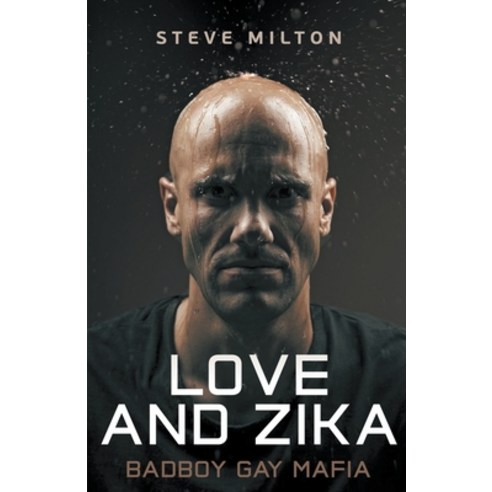 (영문도서) Love and Zika Paperback, Steve Milton, English, 9798215360163