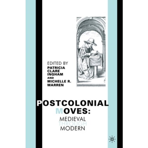 (영문도서) Postcolonial Moves: Medieval through Modern Paperback, Palgrave MacMillan, English, 9781349526260