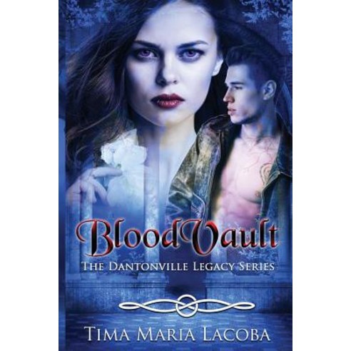(영문도서) BloodVault: The Dantonville Legacy Series Paperback, Fatima Lacoba, English, 9780648556039