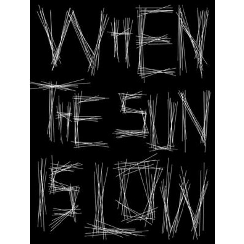 (영문도서) When the Sun Is Low-The Shadows Are Long Paperback, Spector Books, English, 9783959057288