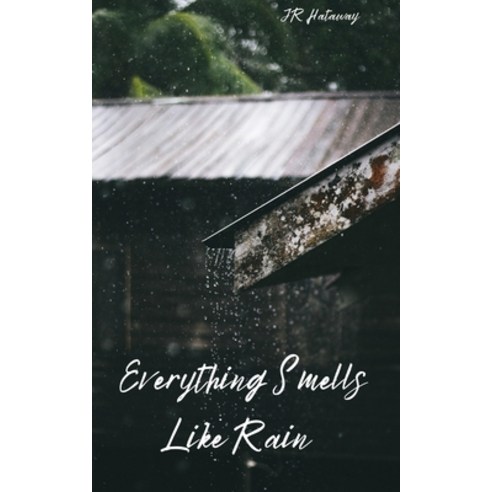 (영문도서) Everything Smells Like Rain Paperback, Jr Hataway, English, 9798218477165