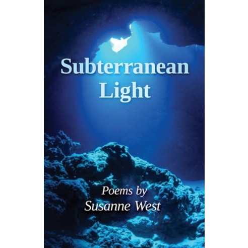 (영문도서) Subterranean Light Paperback, Enlightened Hyena Press, English, 9780984223954