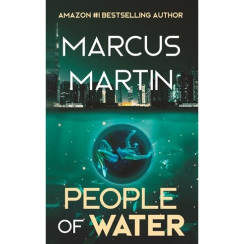 People of Water: A Sci-Fi Thriller of Near Future Eco-Fiction Paperback, Hypersonic Press, English, 9781913966089